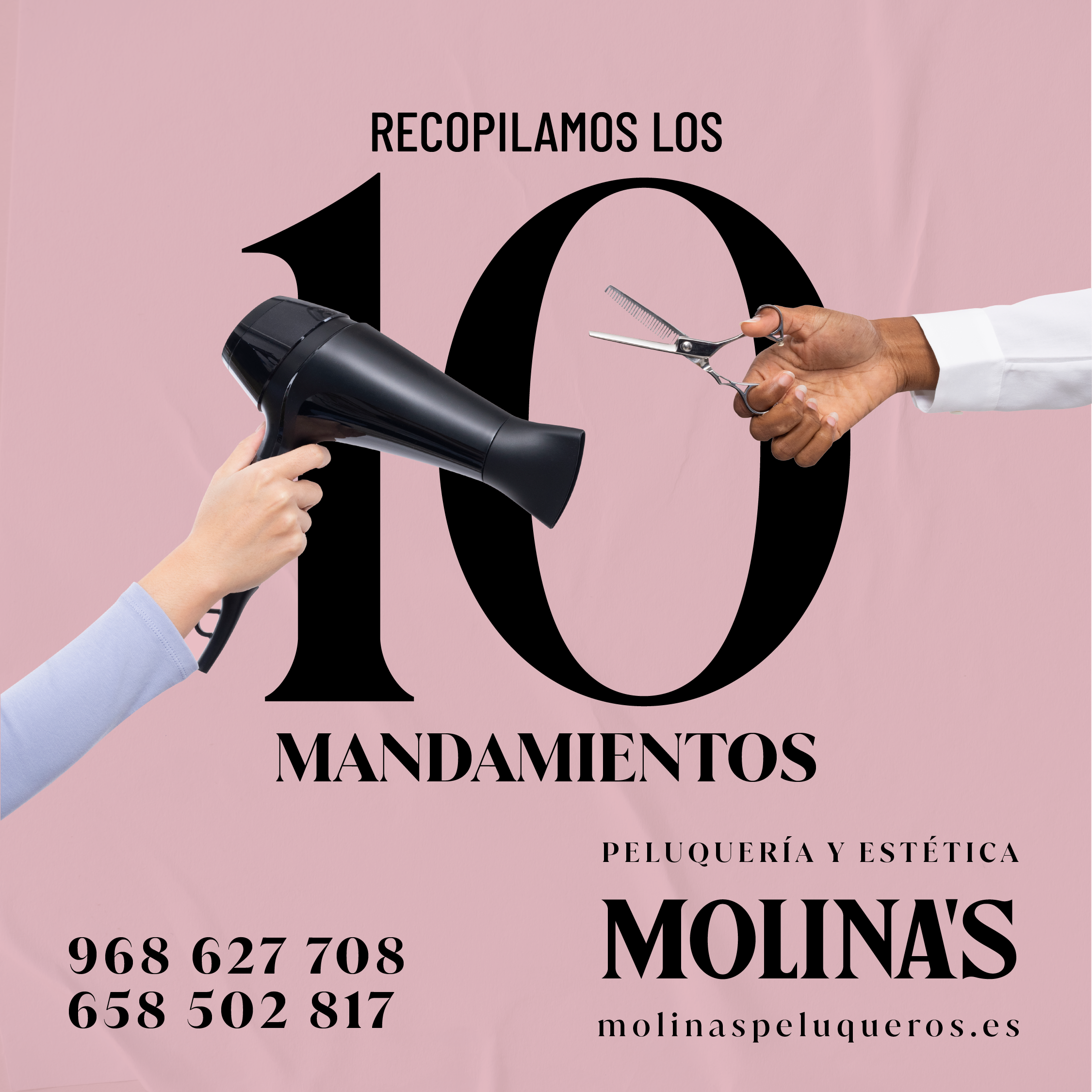 Los 10 Mandamientos de Molina’s Peluqueros